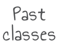 Past classes
